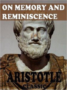 Aristotle on memory and reminiescence