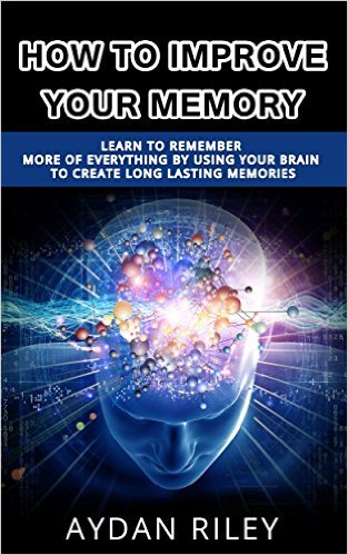 Aydan Riley how to improve your memory