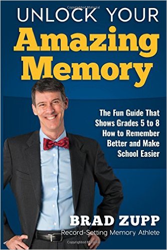 Brad Zupp Unlock Your Amazing Memory