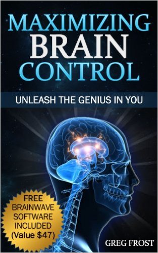 Greg Frost Maximizing Brain Control