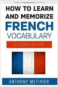 How to Learn and Memorize French Vocabulary 2