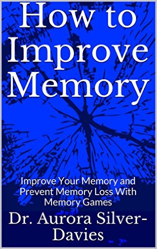 aurora silver davies how to improve memory