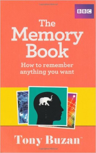 The Memory Book: How to Remember Anything You Want