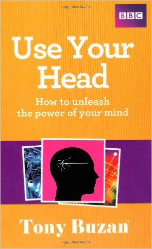 Use Your Head: How to unleash the power of your mind 1st Edition