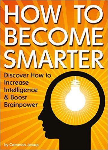 How to Become Smarter