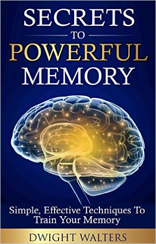 Secrets to Powerful Memory