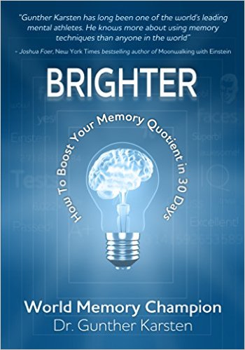 BRIGHTER: How To Boost Your Memory Quotient in 30 Days