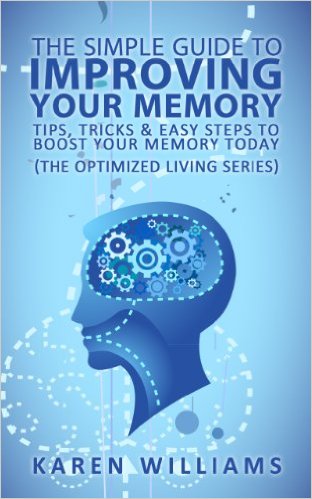 The Simple Guide to Improving Your Memory