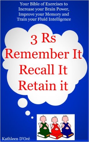 3 ‘R’s: Remember It, Recall It, Retain It