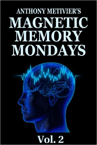 Magnetic Memory Mondays Newsletter – Volume 2 (Magnetic Memory Series)