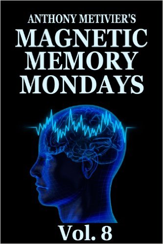 Magnetic Memory Mondays Newsletter – Volume 8