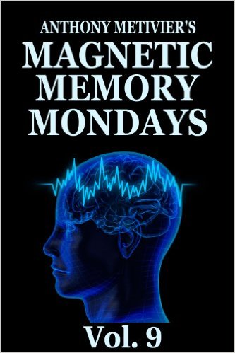 Magnetic Memory Mondays Newsletter – Volume 9