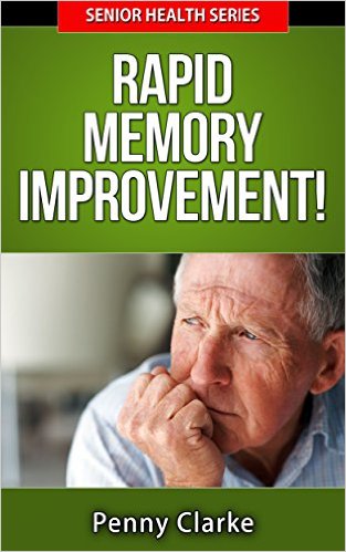 Rapid Memory Improvement! Senior Health Series
