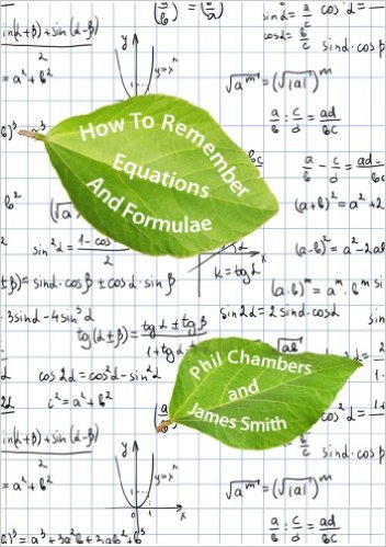 How to Remember Equations and Formulae: The LEAF System