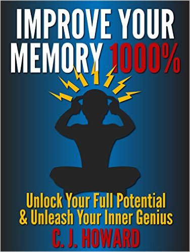 Improve Your Memory 1000%