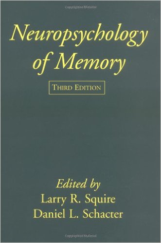 Neuropsychology of Memory, Third Edition